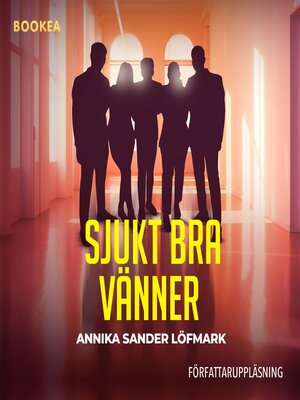 cover image of Sjukt bra vänner